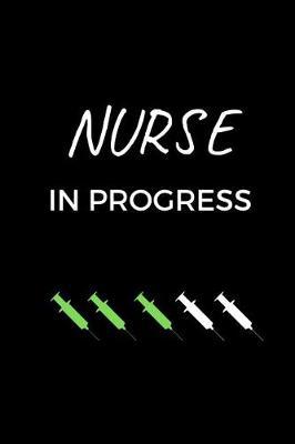 Nurse Journal: Graduation Gift for Nurses and Nursing School Students, Funny Gift Notebook (6 x 9 Lined Notebook, 120 pages)