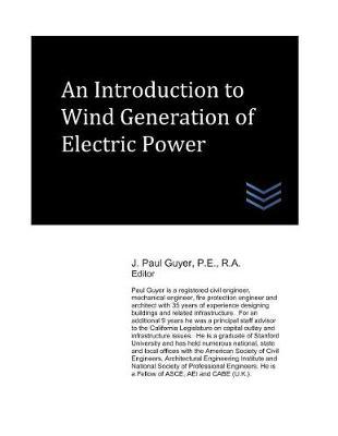 An Introduction to Wind Generation of Electric Power