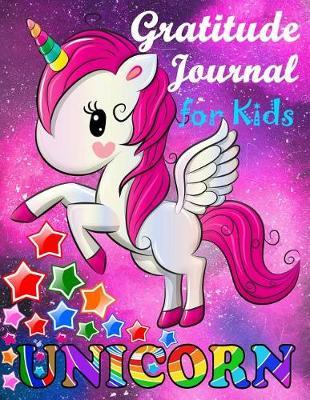 Gratitude Journal for Kids Unicorn: Children Happiness Notebook (Large 8.5 x 11, 130 Pages)