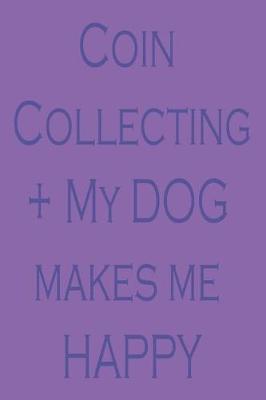 A Royal Mint Edition Half Blank & Half Wide Lined Notebook for keeping a record of My (& my Dogs) Coin Collecting & Paper Money Collection