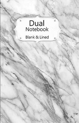 Dual Notebook: Blank & Lined Pages Alternating Page Journal College Ruled Lined Paper Blank Unlined #1 Gray White Marble