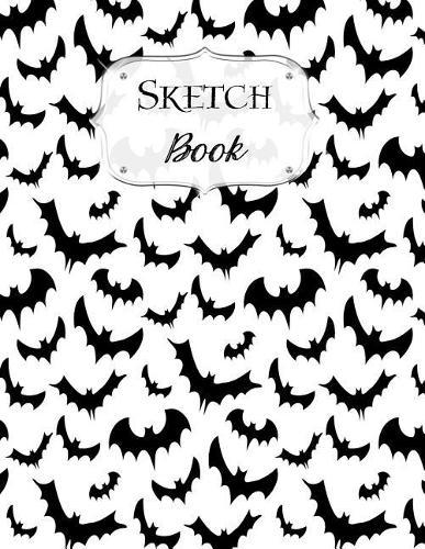 Sketch Book: Halloween Sketchbook Scetchpad for Drawing or Doodling Notebook Pad for Creative Artists #6 Black White Bats