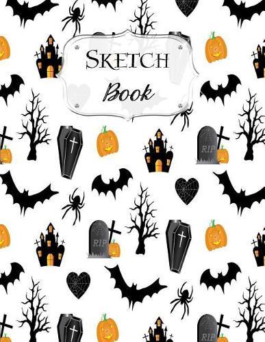 Sketch Book: Halloween Sketchbook Scetchpad for Drawing or Doodling Notebook Pad for Creative Artists #8