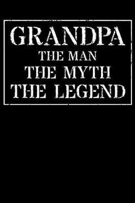 Grandpa: Memory Journal & Notebook - Writing Book For Me And My Dear Family Memories