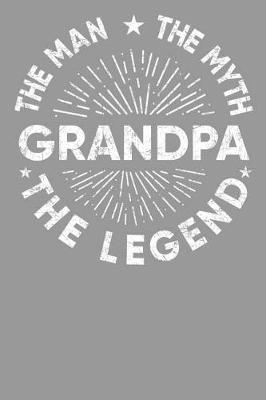 Grandpa: Memory Journal & Notebook - Writing Book For Me And My Dear Family Memories