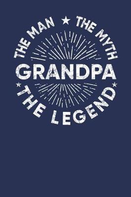 Grandpa: Memory Journal & Notebook - Writing Book For Me And My Dear Family Memories
