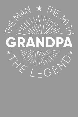 Grandpa: Memory Journal & Notebook - Writing Book For Me And My Dear Family Memories