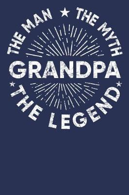 Grandpa: Memory Journal & Notebook - Writing Book For Me And My Dear Family Memories
