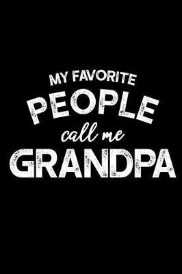 Grandpa: Memory Journal & Notebook - Writing Book For Me And My Dear Family Memories