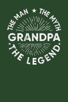 Grandpa: Memory Journal & Notebook - Writing Book For Me And My Dear Family Memories