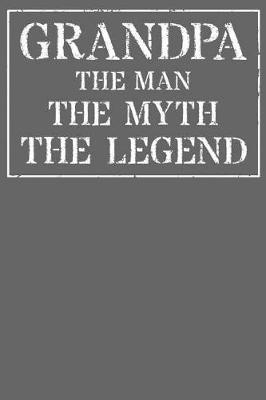 Grandpa: Memory Journal & Notebook - Writing Book For Me And My Dear Family Memories