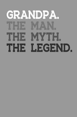 Grandpa: Memory Journal & Notebook - Writing Book For Me And My Dear Family Memories