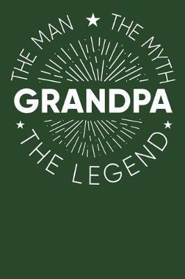 Grandpa: Memory Journal & Notebook - Writing Book For Me And My Dear Family Memories