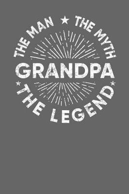 Grandpa: Memory Journal & Notebook - Writing Book For Me And My Dear Family Memories