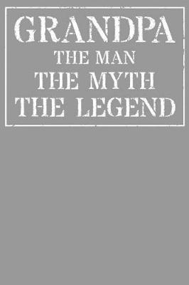 Grandpa: Memory Journal & Notebook - Writing Book For Me And My Dear Family Memories