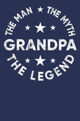 Grandpa: Memory Journal & Notebook - Writing Book For Me And My Dear Family Memories