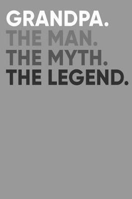 Grandpa: Memory Journal & Notebook - Writing Book For Me And My Dear Family Memories