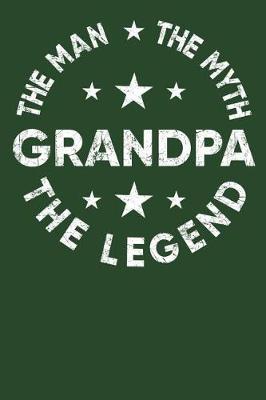 Grandpa: Memory Journal & Notebook - Writing Book For Me And My Dear Family Memories