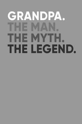 Grandpa: Memory Journal & Notebook - Writing Book For Me And My Dear Family Memories