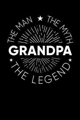 Grandpa: Memory Journal & Notebook - Writing Book For Me And My Dear Family Memories