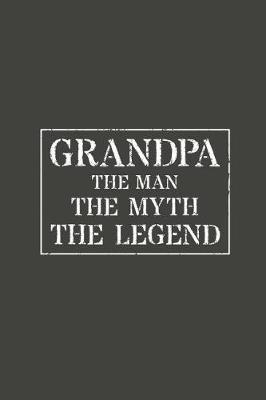 Grandpa: Memory Journal & Notebook - Writing Book For Me And My Dear Family Memories