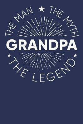 Grandpa: Memory Journal & Notebook - Writing Book For Me And My Dear Family Memories