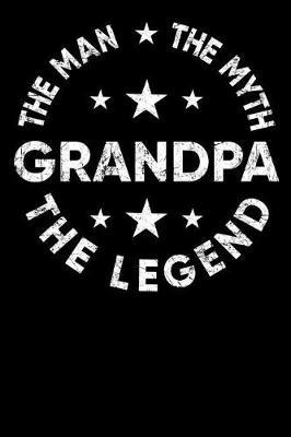 Grandpa: Memory Journal & Notebook - Writing Book For Me And My Dear Family Memories