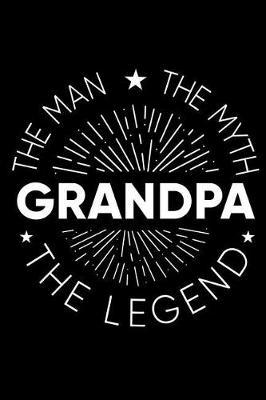 Grandpa: Memory Journal & Notebook - Writing Book For Me And My Dear Family Memories