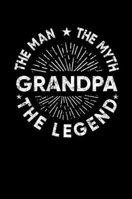 Grandpa: Memory Journal & Notebook - Writing Book For Me And My Dear Family Memories