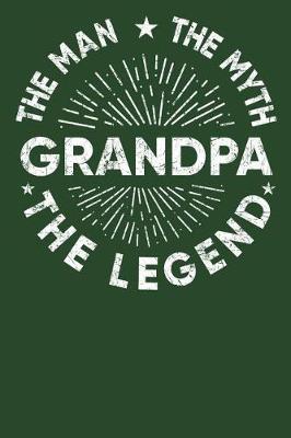 Grandpa: Memory Journal & Notebook - Writing Book For Me And My Dear Family Memories