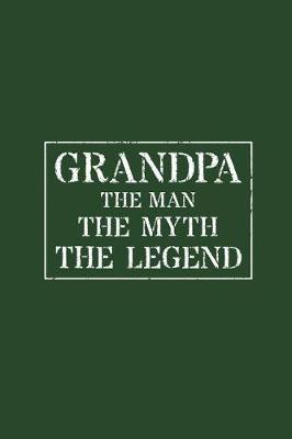 Grandpa: Memory Journal & Notebook - Writing Book For Me And My Dear Family Memories