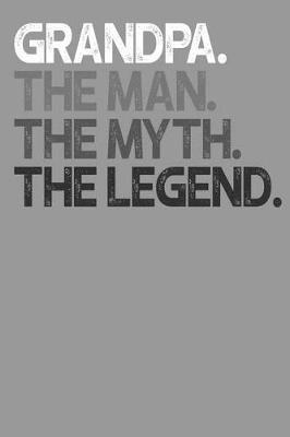 Grandpa: Memory Journal & Notebook - Writing Book For Me And My Dear Family Memories