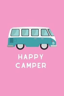Happy Camper: Medium Lined Journal/Diary for Everyday Use Soft Pink Travel