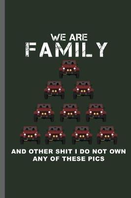 We are Family and other shit I do not own any of these pics: Car Racing Motorsport Road Racing Racer Style Driving Drivers Travel Dirt Vehicle Lovers Gifts notebooks gift (6x9) Dot Grid notebook to write in