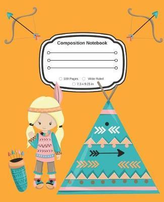 Yes, I am an Indian Girl: Cute Composition Notebook Wide Ruled