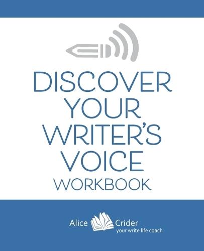Discover Your Writer's Voice Workbook
