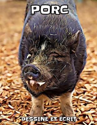 Porc: dessine et ecrit