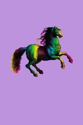 Rainbow Horse Diary: A Beautiful Rainbow Horse Journal To Write In