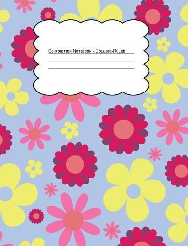 Composition Notebook College Ruled: Hippie Floral Light Blue Pattern