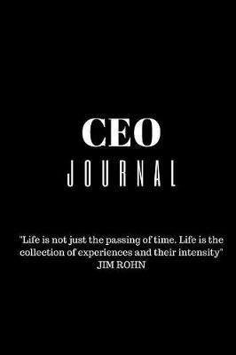 CEO Journal: Paperback A5 (6 X 9 Inches) Business Journal Notebook Diary, You record Of How You Became Successful 100 Lined Pages With Matte Vinyl Front Cover