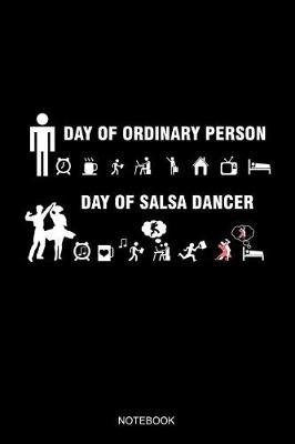 Day Of Salsa Dancer Notebook: Liniertes Notizbuch - Salsa Tanzen Latin Salsero Tanzer Geschenk