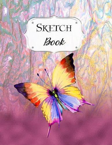 Sketch Book: Butterfly Sketchbook Scetchpad for Drawing or Doodling Notebook Pad for Creative Artists #1
