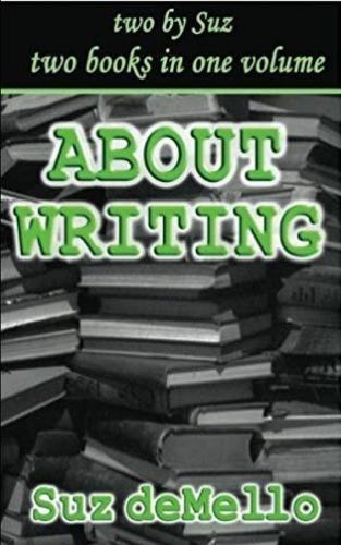 About Writing: Your Essential Writing Manual