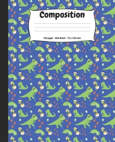 Composition: Dinosaur Wide Ruled Blue School Notebook
