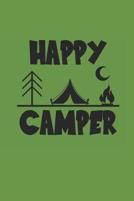 Happy Camper: Camping Outdoor Notebook Camper dotted Notizbuch Planer 6x9 Punkteraster dot grid
