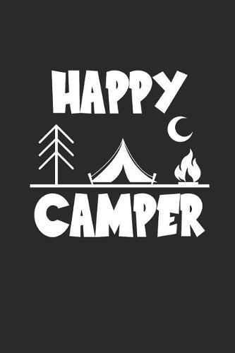 Happy Camper: Camping Outdoor Notebook Camper dotted Notizbuch Planer 6x9 Punkteraster
