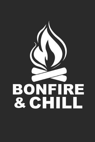 Bonfire & Chill: Camping Outdoor Notebook Camper dotted Notizbuch Planer 6x9 Punkteraster