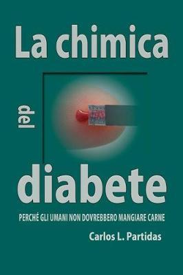 La Chimica del Diabete: Perche Gli Umani Non Dovrebbero Mangiare Carne