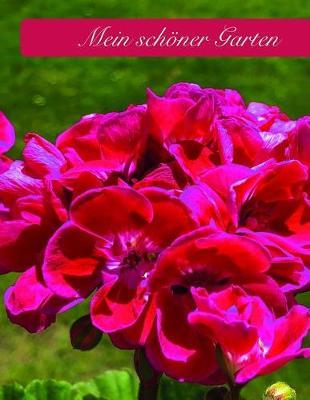Mein schoener Garten: Notizbuch mit 80 linierten Seiten.