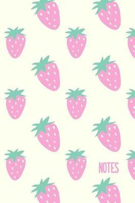 Notes: Cute Lined Journal with Pink Strawberries for School, Home, and Office
